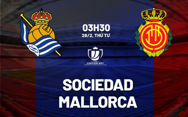 Nhận định trận đấu Real Sociedad vs Mallorca