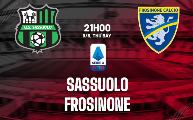 Nhận định Sassuolo vs Frosinone