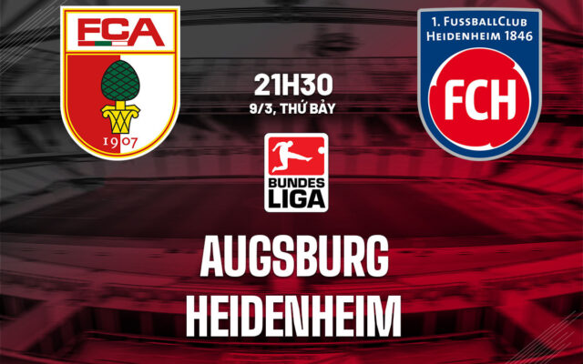 Nhận định trận đấu Augsburg vs Heidenheim