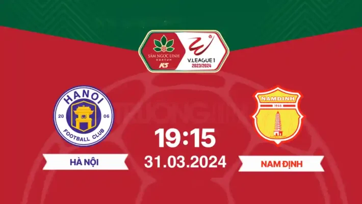 Nhận định trận đấu Hà Nội vs Nam Định