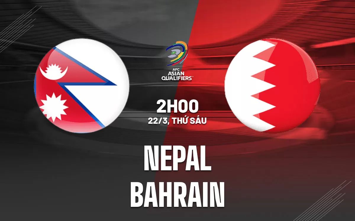 Nhận định trận đấu Nepal vs Bahrain