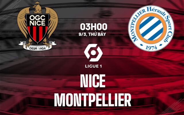 Nhận định trận đấu Nice vs Montpellier