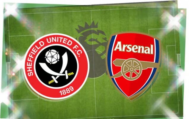 Nhận định trận đấu Sheffield United vs Arsenal