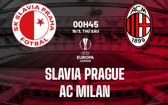 Nhận định trận đấu Slavia Praha vs AC Milan