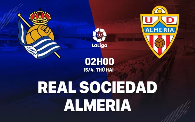 Nhận định trận đấu Real Sociedad vs Almeria