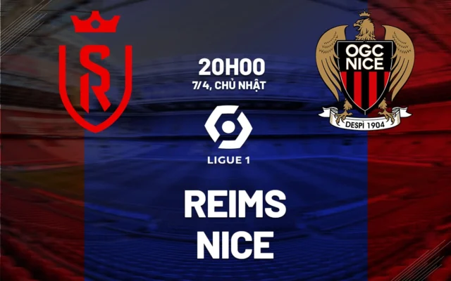 Nhận định trận đấu Reims vs Nice