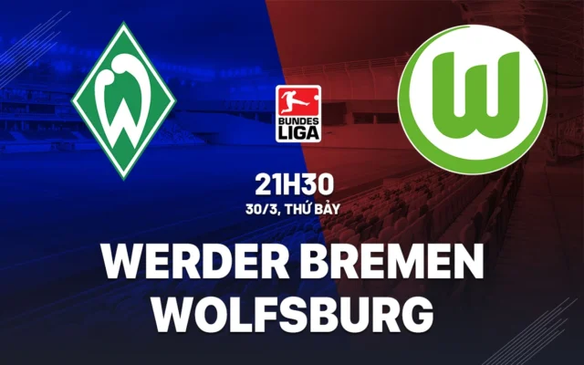 Nhận định trận đấu Werder Bremen vs Wolfsburg
